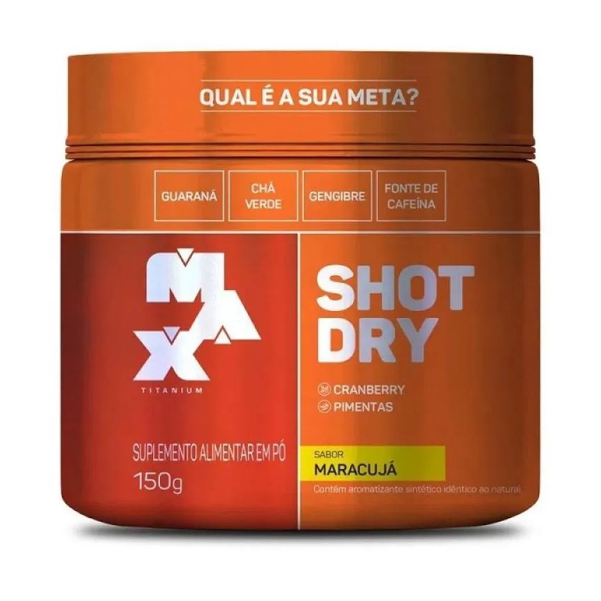 Max Titanium Shot Dry Pote (150g) - Sabor: Maracujá