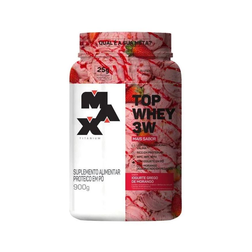 Max Titanium Top Whey 3w (900g) - Sabor: Mais Sabor - Iogurte Grego de Morango