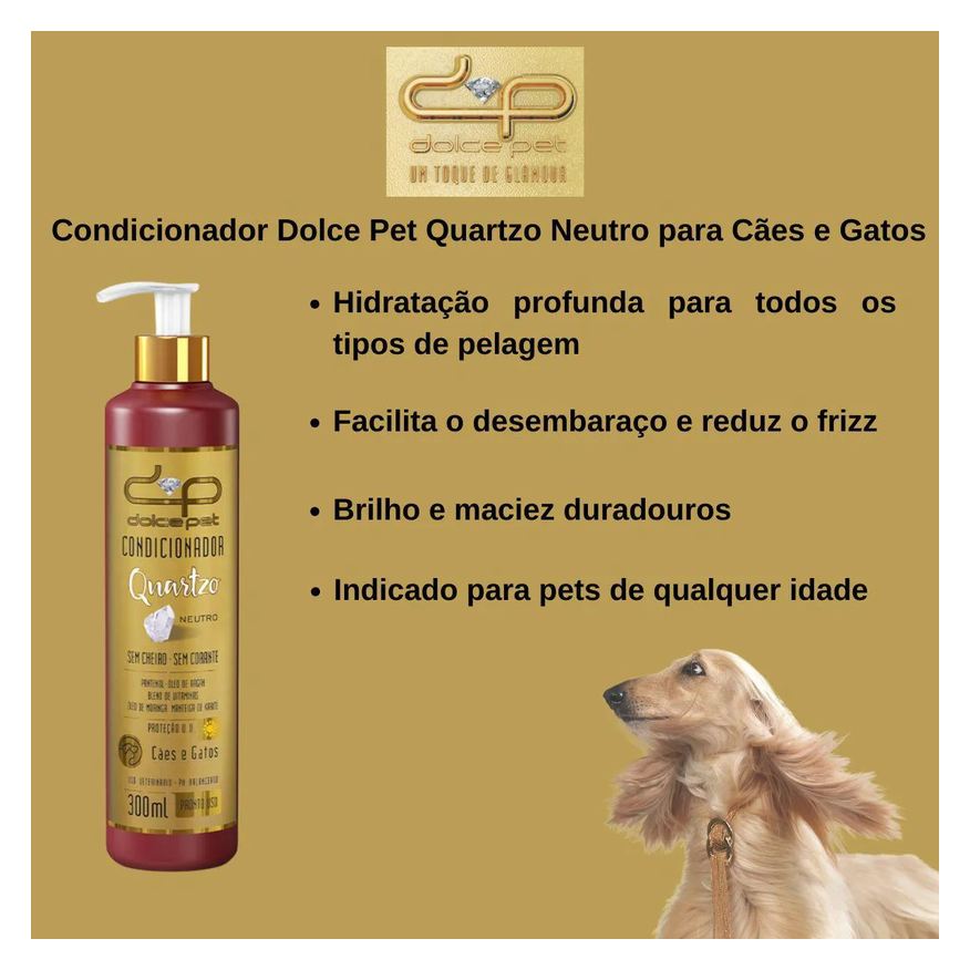 Dolce Condicionador Pet Quartzo Neutro para Cães e Gatos 300ml
