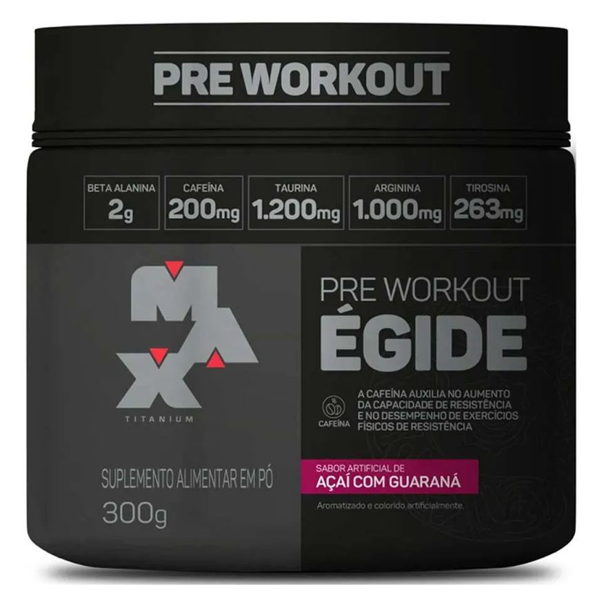 Max Titanium Pre Treino Égide Beta Alanina Tirosina 300g Açai com Guarana